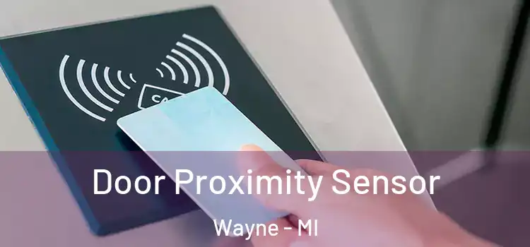  Door Proximity Sensor Wayne - MI