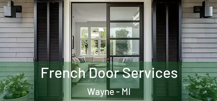 French Door Services Wayne - MI