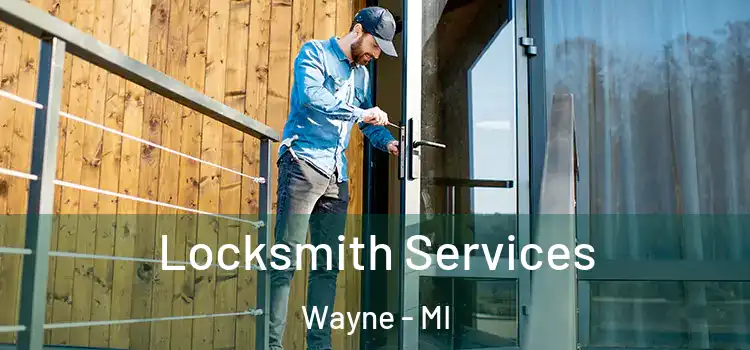  Locksmith Services Wayne - MI