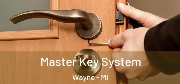Master Key System Wayne - MI