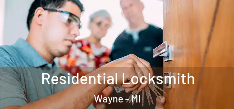  Residential Locksmith Wayne - MI