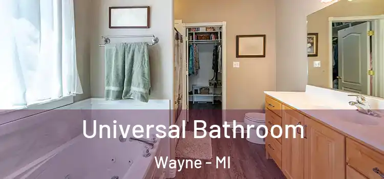  Universal Bathroom Wayne - MI