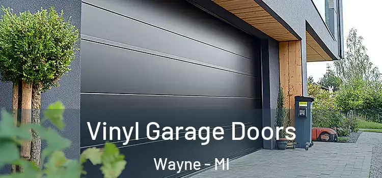  Vinyl Garage Doors Wayne - MI